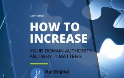 How To Increase Your Domain Authority and Why It Matters